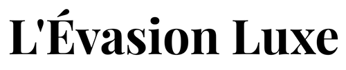 L'Évasion Luxe